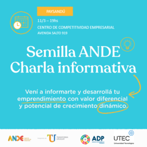 Charla Informativa Semilla ANDE @ Centro de Competitividad Empresarial