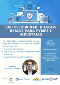 Ciberseguridad: Riesgos reales para PYMES e industrias.